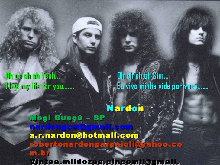 FireHouse - I live my life for you ( Eu vivo minha vida por você)