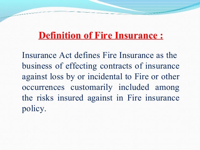 Fire insurance ppt