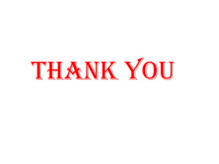 THANK YOU
 