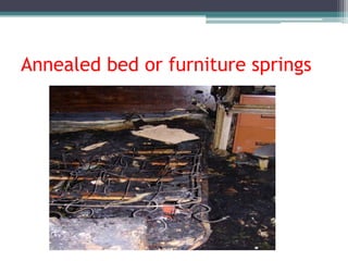 Spring Annealing Fire investigation mythswith pictures | PPTX