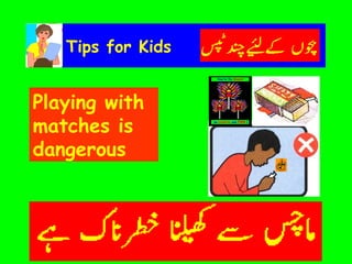 Tips for Kids Playing with matches is dangerous 