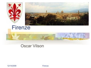 Firenze Oscar Vilson 12/14/2009 Firenze 