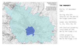 THE PROPERTY
Paris, 17 December
1982
During the 6th
session of the World
Heritage Committee
Under the CRITERIA:
I, II, III...