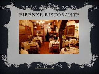 FIRENZE RISTORANTE




    Dining in New York City with OnBoard


     http://newyorktours.onboardtours.com
 
