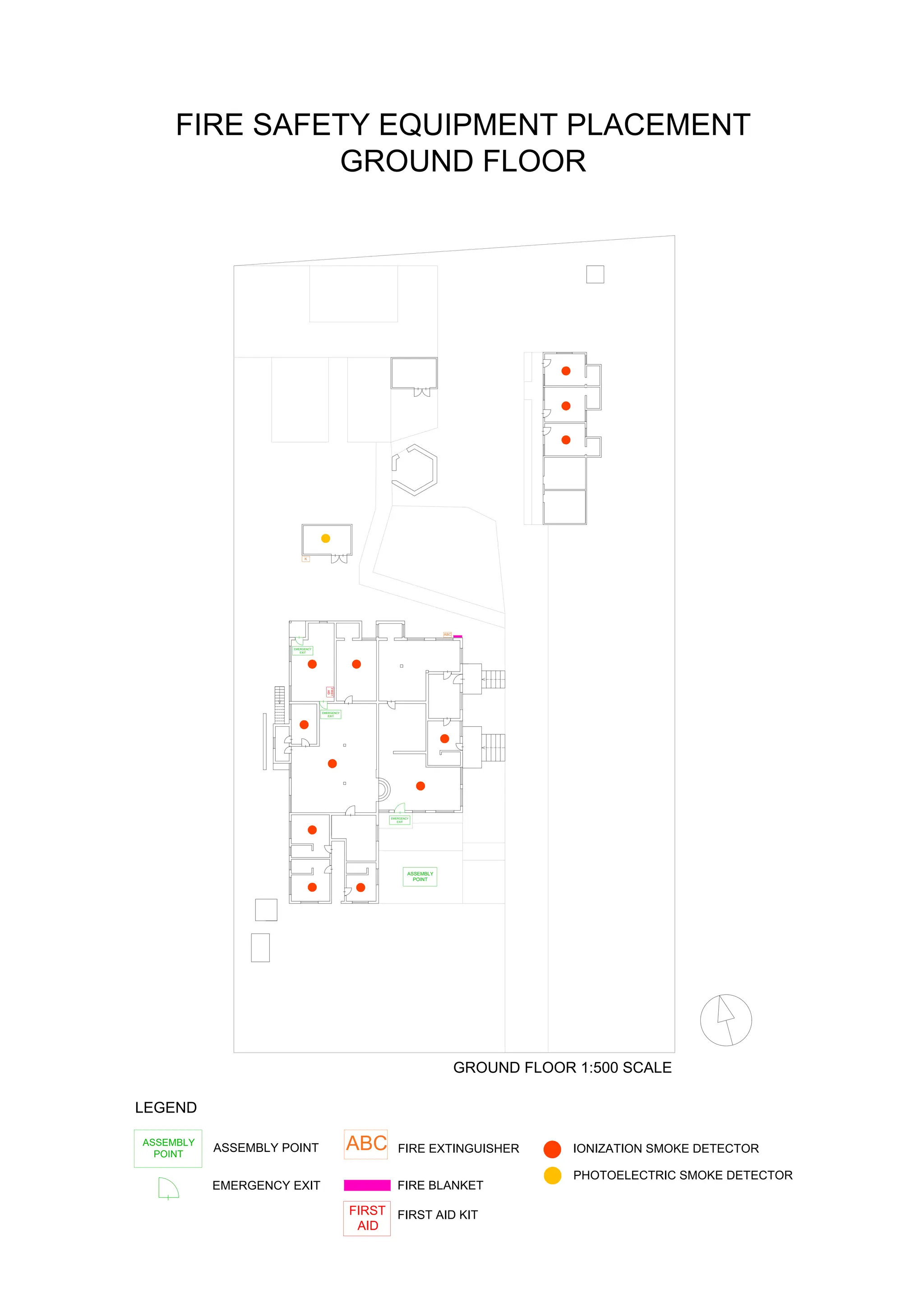 ABC
K
ASSEMBLY
POINT
EMERGENCY
EXIT
EMERGENCY
EXIT
EMERGENCY
EXIT
FIRST
AID
ASSEMBLY
POINT
ABC
FIRST
AID
LEGEND
ASSEMBLY POINT
EMERGENCY EXIT
FIRE EXTINGUISHER
FIRE BLANKET
FIRST AID KIT
IONIZATION SMOKE DETECTOR
PHOTOELECTRIC SMOKE DETECTOR
GROUND FLOOR 1:500 SCALE
FIRE SAFETY EQUIPMENT PLACEMENT
GROUND FLOOR
 