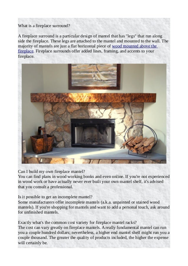 Fireplace Mantel Faqs