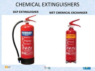 CHEMICAL EXTINGUISHERS
DCP EXTINGUISHER WET CMEMICAL EXCHANGER
 