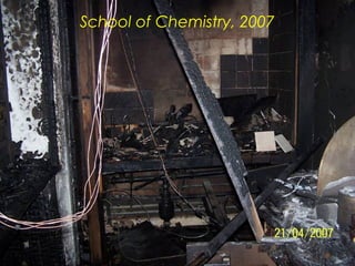 School of Chemistry, 2007
 