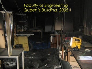 Faculty of Engineering
Queen’s Building, 2008
 