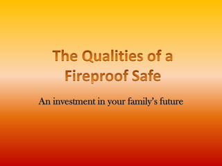 An investment in your family’s future
 
