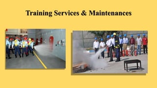 Training Services & Maintenances
 