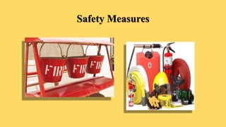 Safety Measures
 
