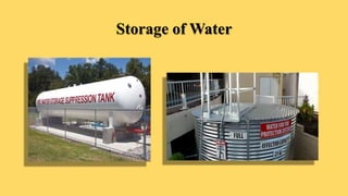 Storage of Water
 