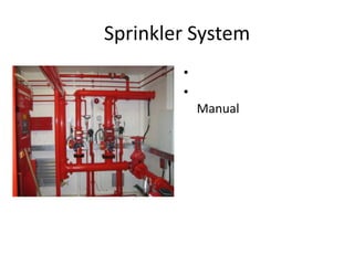 Sprinkler System
        •
        •
            Manual
 