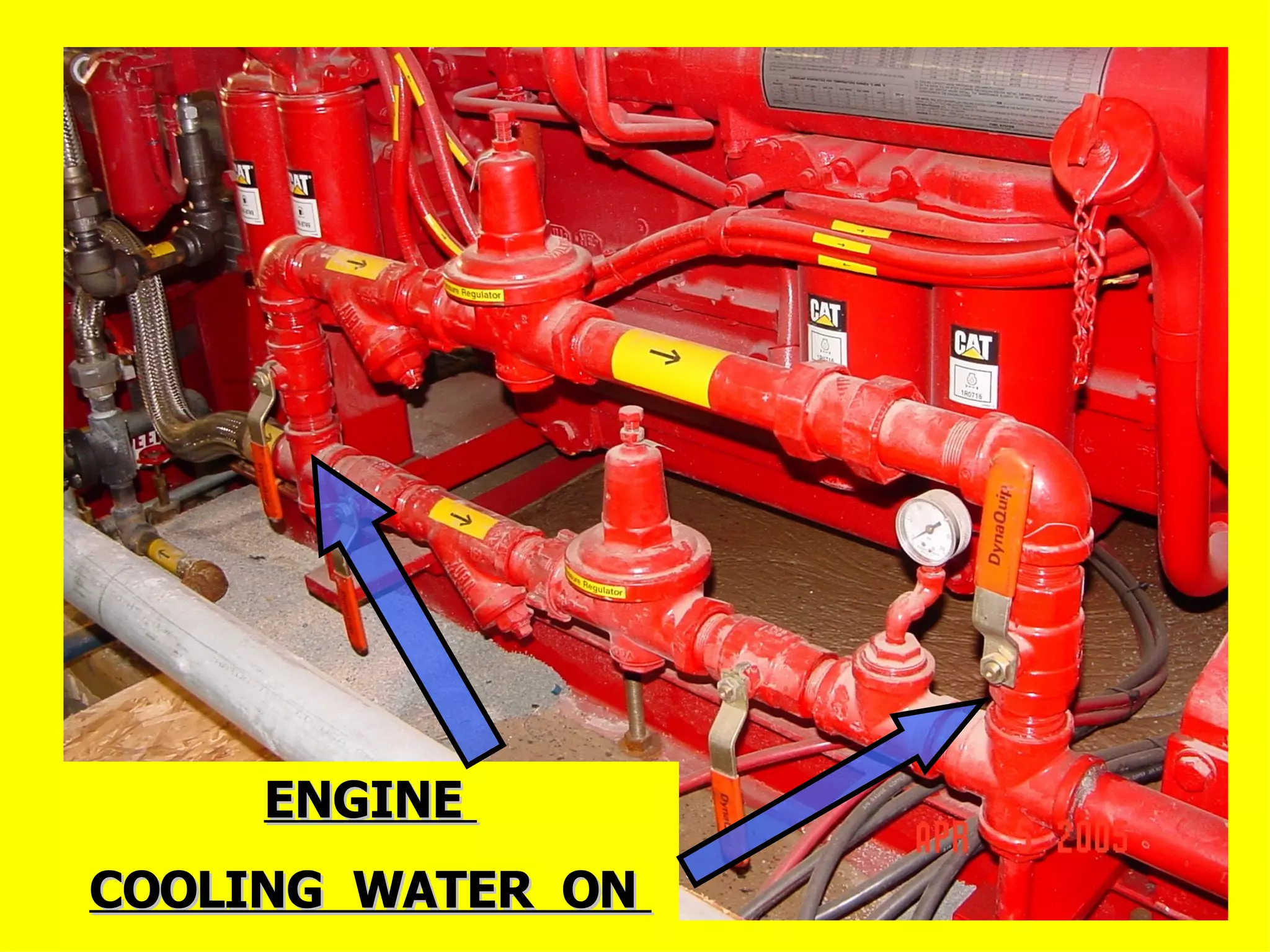 ENGINEENGINE
COOLING WATER ONCOOLING WATER ON
 