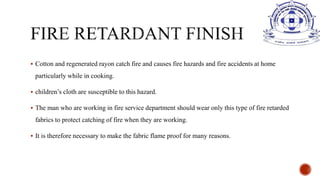 Fire retardant finish | PPTX