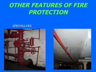 OTHER FEATURES OF FIRE PROTECTION SPRINKLERS 