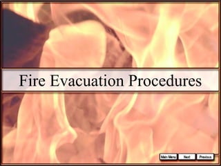 Fire Evacuation Procedures

 