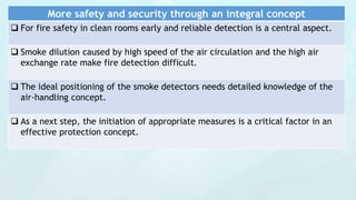 Fire safety solutions for clean rooms. | PPTX