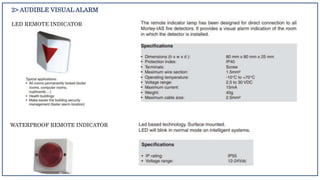 2> AUDIBLE VISUAL ALARM
LED REMOTE INDICATOR
WATERPROOF REMOTE INDICATOR
 