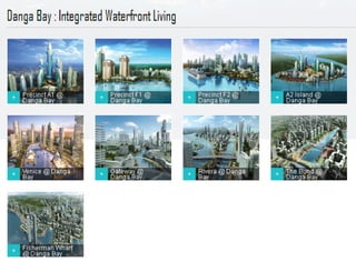 Danga Bay Integrated Waterfront Living