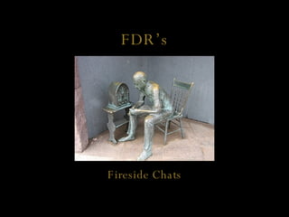 FDR’s Fireside Chats 
