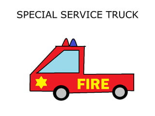 SPECIAL SERVICE TRUCK