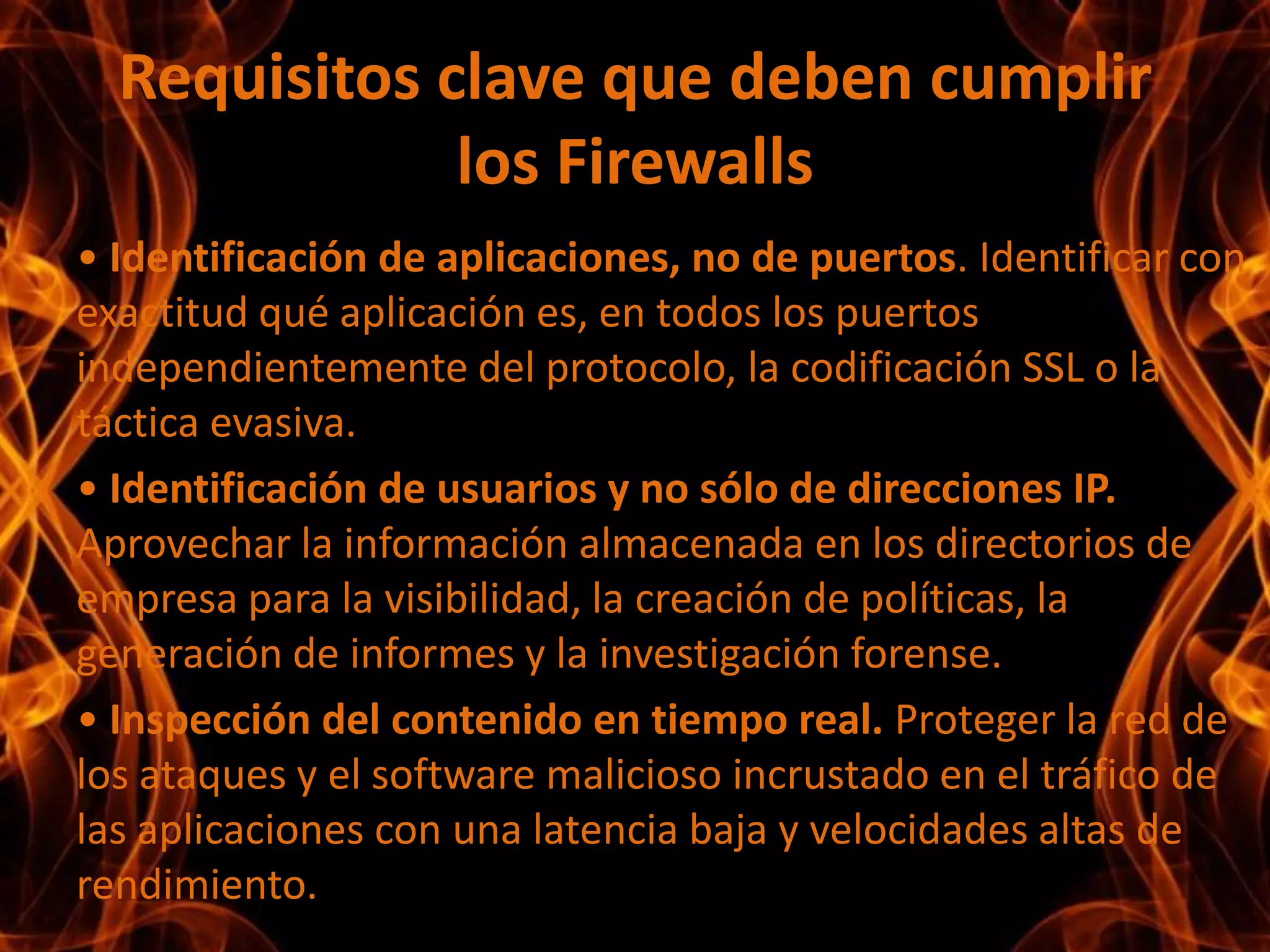 Ofrece un punto dnde la seguridad puede ser monitoreada.