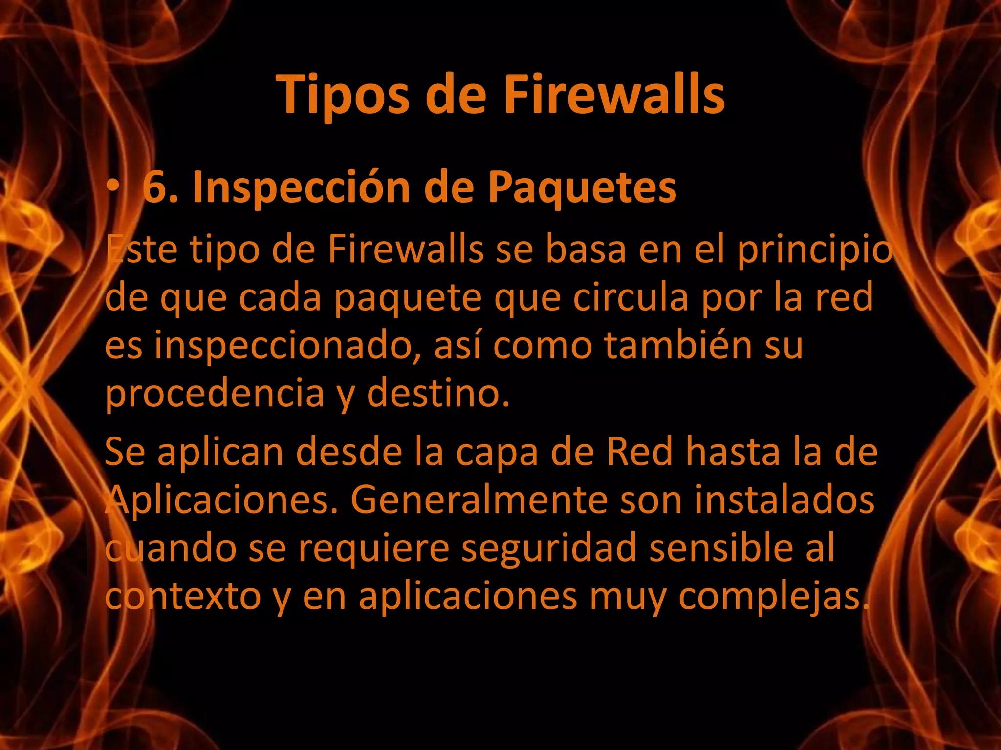 Políticas de Diseño de Firewalls¿Cuánto costará?Estimando en función de lo que se desea proteger se debe decidir cuanto es conveniente invertir.