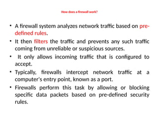 Firewall and its type in breif and detail -iv.pptx