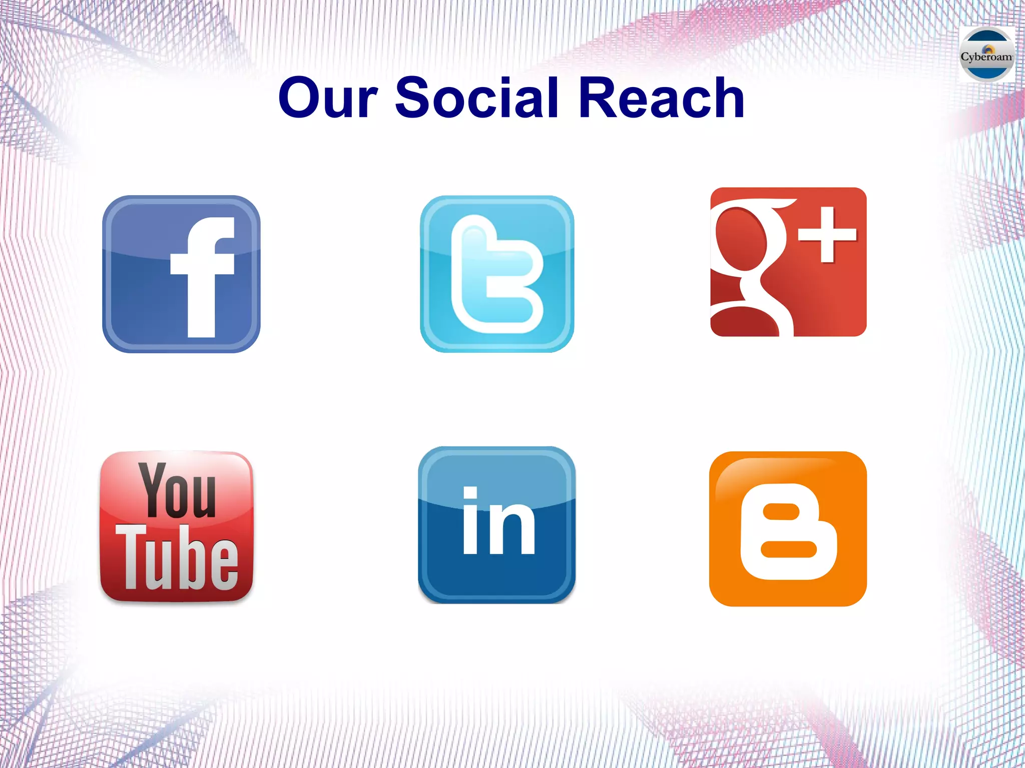 Our Social Reach
 