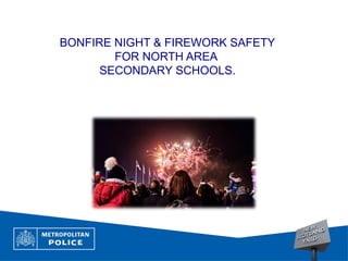 Firework Check In BONFIRE NIGHT & FIREWORK SAFETY FOR NORTH AREA SECONDARY SCHOOLS | PPTX