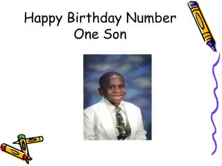 Happy Birthday Number One Son 