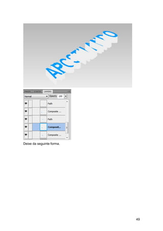 Deixe da seguinte forma.




                           49
 