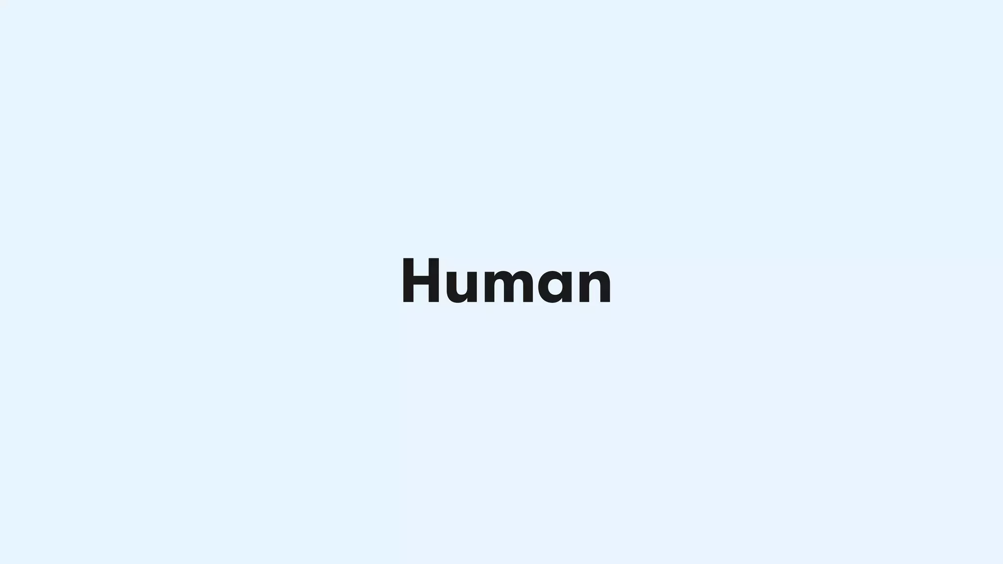 Human
 