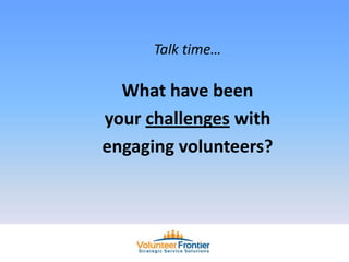 2012-10-31 Volunteer Engagement