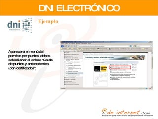 DNI ELECTRÓNICO Ejemplo Aparecerá el menú del permiso por puntos, debes seleccionar el enlace "Saldo de puntos y antecedentes (con certificado)":  