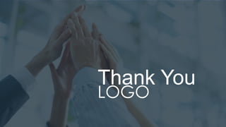 Thank You
LOGO
 