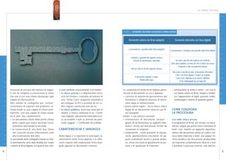 LA FIRMA DIGITALE




                                                                                                                                                                                                                                                              D I G I T A L E
                                                                                                                                  FIGURA 2 - DIFFERENZE TRA FIRMA AUTOGRAFA E FIRMA DIGITALE



                                                                                                                                        Documento cartaceo con firma autografa                   Documento informatico con firma digitale


                                                                                                                                        La provenienza è garantita dalla firma autografa
                                                                                                                                                                                           La provenienza e l’integrità sono garantite dalla firma digitale




                                                                                                                                                                                                                                                              I N N O V A Z I O N E
I N N O V A Z I O N E




                                                                                                                                          L’integrità è garantita dal supporto cartaceo
                                                                                                                                              (assenza di cancellazioni o abrasioni)               Ha valore solo fino alla scadenza del certificato
                                                                                                                                                                                            della chiave pubblica (a meno che non si utilizzi una marca
                                                                                                                                                                                                      temporale o altro accorgimento idoneo)
                                                                                                                                           Vale per tutta la vita del supporto cartaceo
                                                                                                                                                                                              Non esiste il concetto di copia: il documento informatico
                                                                                                                                                                                                 (“file”) con firma digitale è sempre un originale
                                                                                                                                                Il documento originale è sempre
                                                                                                                                                                                                  e può essere duplicato in un numero indefinito
                                                                                                                                                       distinto dalla copia
                                                                                                                                                                                                       di file indistinguibili gli uni dagli altri


                        sicurezza al crescere del numero di sogget-           vi sono attribuite univocamente a un titolare:      Le caratteristiche della firma digitale garan-             • eliminazione di timbri e simili – nei casi in
                        ti che ne vengono a conoscenza (a meno                • la chiave privata è a disposizione esclu-         tiscono al documento su cui è apposta:                       cui hanno valore di firma, integra e sostitui-
                        che non si crei una chiave diversa per ogni              siva del titolare, custodita all’interno di      • certezza di autenticità (provenienza dal                   sce l’apposizione di sigilli, punzoni, timbri,
                        coppia di interlocutori!).                               una “Smart Card” (supporto informatico              firmatario) e integrità (assenza di altera-               contrassegni e marchi di qualsiasi genere.
                        Altri sistemi di crittografia più “evoluti”              da collegare al PC) e protetta da un co-            zioni dopo la sottoscrizione);
                        consentono di superare tali problemi, es-                dice segreto conosciuto solo da lui;             • pieno valore legale – ha lo stesso valore
                        sendo basati su una coppia di chiavi asim-            • la chiave pubblica, anch’essa associata al           legale di un documento cartaceo con fir-                COME FUNZIONA
                        metriche, cioè una coppia di chiavi aventi,              titolare, è invece contenuta in un “Certifi-        ma autografa.                                           LA PROCEDURA
D I G I T A L E




                        tra le altre, due caratteristiche:                       cato Digitale” (documento informatico) re-       Inoltre, il suo utilizzo consente:
                        • un documento cifrato dalla prima chiave                so accessibile a tutti su Internet da parti-     • eliminazione di documenti cartacei –                     Uso della chiave privata
                           della coppia può essere decifrato esclu-              colari soggetti - i Certificatori Accreditati.      grazie all’archiviazione su supporti infor-             Il programma di firma, per firmare un docu-
                           sivamente utilizzando la seconda;                                                                         matici, anche dei documenti firmati da                  mento, esegue per prima cosa la funzione di
                        • la conoscenza di una delle due chiavi               CARATTERISTICHE E VANTAGGI                             conservare in originale;                                hash, cioè, tramite un apposito algoritmo,
                           non concede alcuna informazione utile                                                                  • tempestività - rende possibile la stipula-               ottiene dal documento stesso un codice uni-
                           alla ricostruzione dell’altra.                     Nella figura 2 si riportano le principali ca-          zione, giuridicamente vincolante, di rap-               voco detto impronta o hash: una seppur mi-
                        Le peculiarità della crittografia basata su chia-     ratteristiche della firma digitale e le diffe-         porti contrattuali anche a grandi distan-               nima modifica del documento produrrebbe
                        vi asimmetriche sono state sfruttate per creare       renze rispetto alla tradizionale firma auto-           ze, senza necessità di spostamenti di per-              un’impronta completamente diversa e non
                        i sistemi di firma digitale, nei quali le due chia-   grafa apposta su documento cartaceo.                   sone o di spedizioni di materiale;                      è possibile il processo inverso, cioè dall’im-

4                                                                                                                                                                                                                                                                          5
 