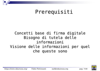 2006: Infosecurity Italy: Tecnologie di Firma Digitale e Tutela della Riservatezza