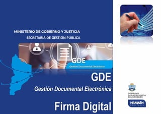 GDE
Gestión Documental Electrónica
SECRETARIA DE GESTIÓN PÚBLICA
Firma Digital
 