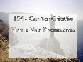 Firme nas Promessas - Hinário Cantor Cristão