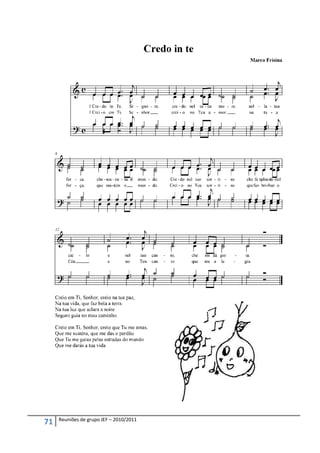 Reuniões de grupo JEF – 2010/2011
71
 