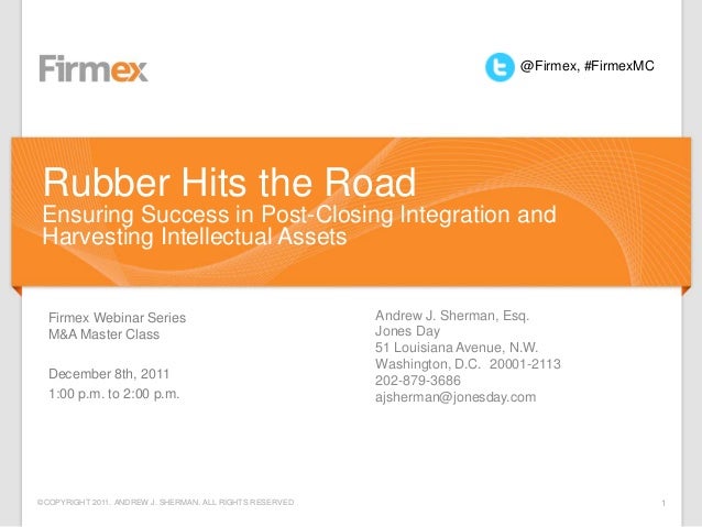 @Firmex, #FirmexMCRubber Hits the RoadEnsuring Success in Post-Closing Integration andHarvesting Intellectual Assets  Firm...