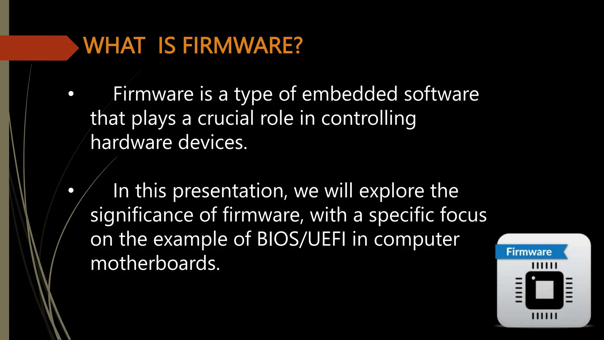 Description Of An FirmwareTypes,Importance And It's Function PPT 
