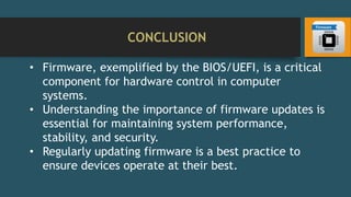 Description of an Firmware-Types,Importance and it's Function | PPT
