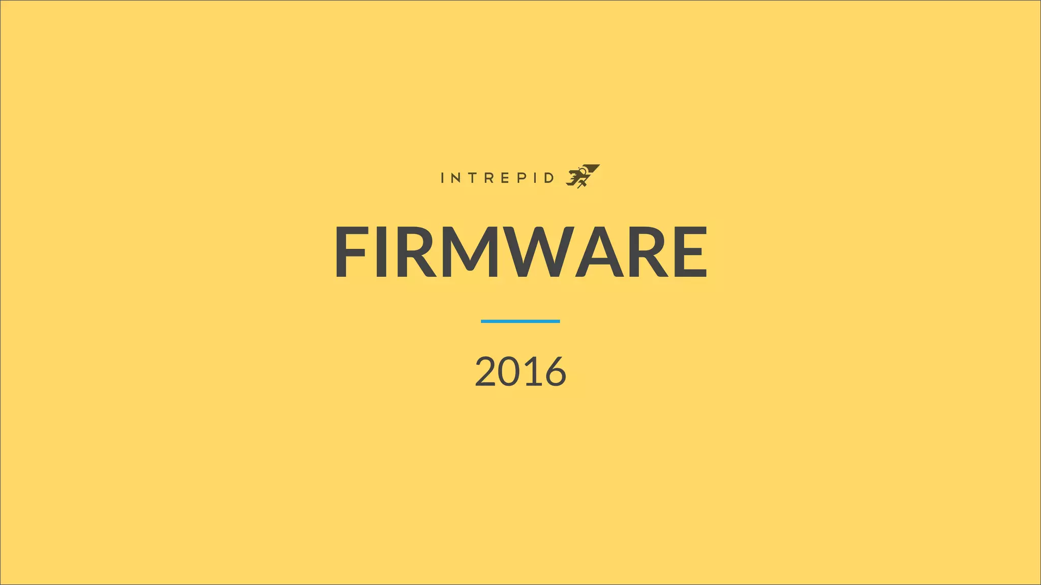 FIRMWARE
2016
 