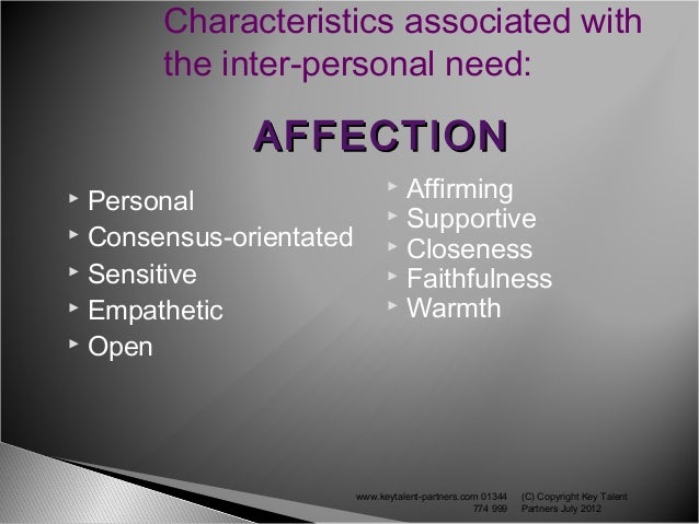 interpersonal needs firo His theory, called the fundamental interpersonal relations orientation (firo), sought to explain the what and why of how individuals act towards others the three needs he discussed were the need for:. interpersonal needs firo His theory, called the fundamental interpersonal relations orientation (firo), sought to explain the what and why of how individuals act towards others the three needs he discussed were the need for:.