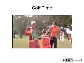 Golf Time
 