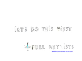 redefineschool.com/lets-do-this-first/
 